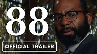 88 - Official Trailer