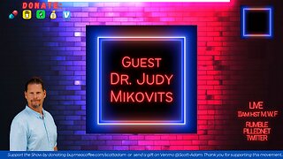 What we learned from Covid-19 w/ Judy Mikovits