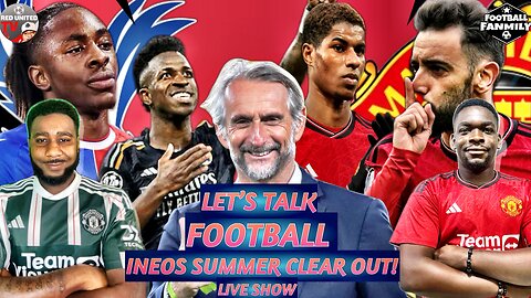 INEOS Man Utd Clear Out | Fernandes & Rashford Future Uncertain ⚽️ Football Podcast