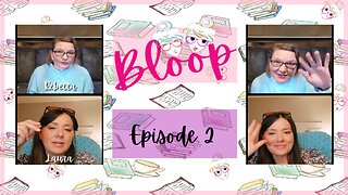 Bloop Episode 2 "If He Had Been With Me" Laura Nowlin / "Hunted" Meagan Spooner