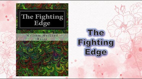 The Fighting Edge - Chapter 01