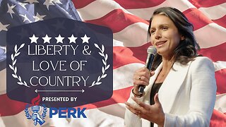 PRESENTED BY PERK: Liberty & Love of Country with Q&A with Tulsi Gabbard and Rick Brown at Godspeak Calvary Chapel in Newbury Park, CA