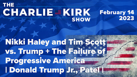 Nikki Haley and Tim Scott vs. Trump + The Failure of Progressive America | Donald Trump Jr., Patel