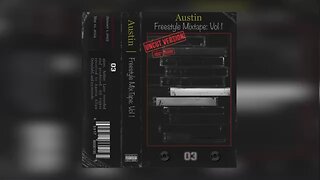 Austin - Freestyle mixtape Vol.1 (Tape 2) (full)