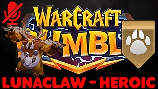 WarCraft Rumble - Lunaclaw Heroic - Beast
