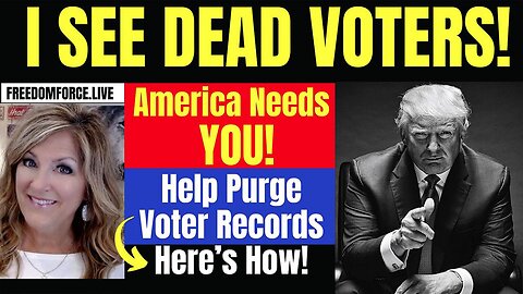 Melissa Redpill Situation Update 05-08-24: "I See DEAD Voters! HELP! Purge Voter Rolls"