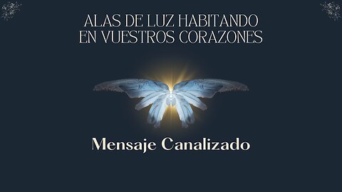 Mensaje Canalizado: Alas de libertad