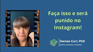 O que você não pode fazer no Instagram!