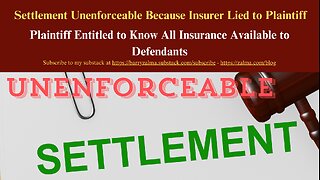 Settlement Unenforceable Because Insurer Lied to Plaintiff