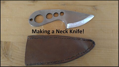 Make a Neck Knife