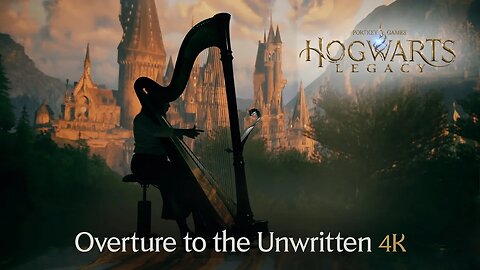 Hogwarts Legacy - Overture to the Unwritten (Music Video)
