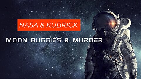 NASA & KUBRICK, MOON BUGGIES & MURDER -- BART SIBREL