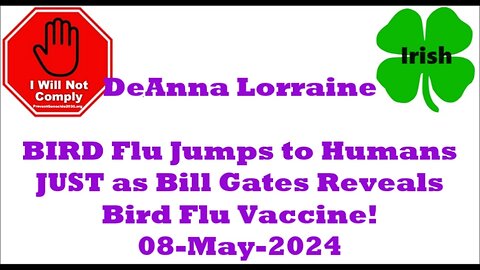 DeAnna Lorraine BIRD Flu arrives just as Gates produces the WMD 09-May-2024