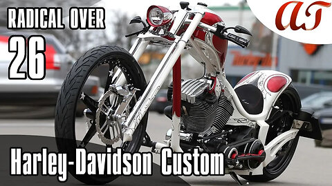 Harley-Davidson Custom: RADICAL OVER 26 * A&T Design