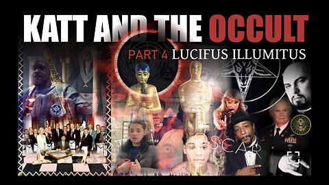 Katt & the Occult: Lucifus Illumitus - Satanism, Illuminati, Freemasonry & Beyond