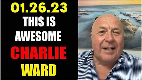 CHARLIE WARD 1.26.23 "THIS IS AWESOME"!! - TRUMP NEWS