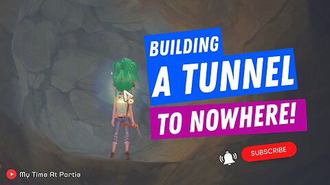 Building A Tunnel To Nowhere! (My Time At Portia ep 4)