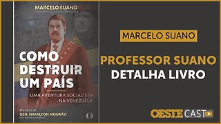 Como destruir um país - A aventura socialista na Venezuela; Marcelo Suano fala sobre seu livro | #oc