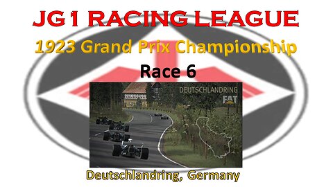 Race 6 - JG1 Racing League - 1923 Grand Prix Championship - Deutschlandring - Germany
