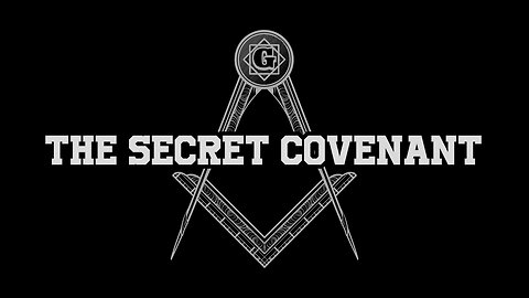 THE SECRET COVENANT OF THE ILLUMINATI EXPOSED - FREEMASON LAW