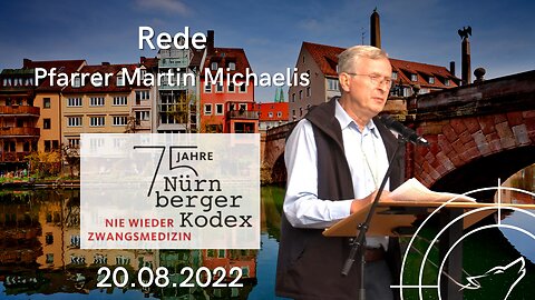 75 Jahre Nürnberger Kodex - Rede Pfarrer Martin Michaelis - 20.08.2022