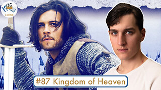 Kingdom of Heaven Review: Themes, Righteousness, and Theocracies With Chad Garrett