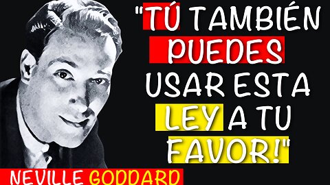 IMAGÍNALO PARA MANIFESTARLO NEVILLE GODDARD Y LA LEY DE ASUNCIÓN #nevillegoddard #leydelaasuncion