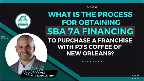 What is the process for obtaining SBA 7a financing to purchase a franchise with PJ's Coffee