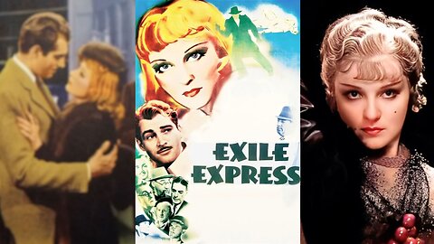 EXILE EXPRESS (1939) Anna Sten, Alan Marshal & Jerome Cowan | Drama, Romance | B&W