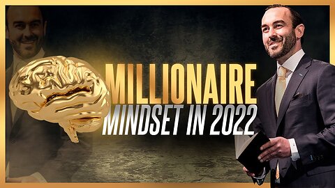 Best Tips For A Millionaire Mindset In 2022