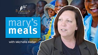 Mary's Meals | Michelle Keller