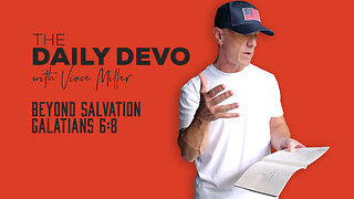 Beyond Salvation | Galatians 6:8