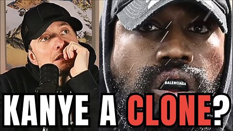 Is Kanye West A Clone?