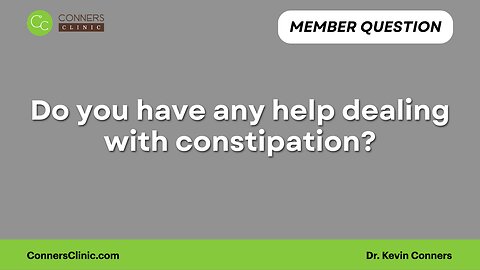 Do you have any help dealing with constipation?