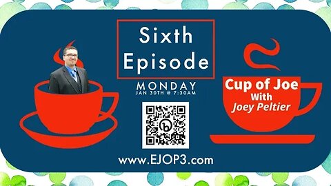 Cup of Joe Podcast: Episode 6