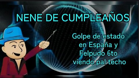 [30MAY2024] NENE DE CUMPLEAÑOS [EL GOCHO]