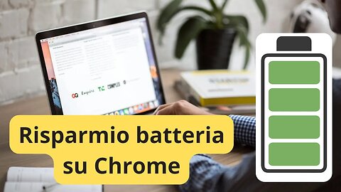 Risparmio batteria su Chrome
