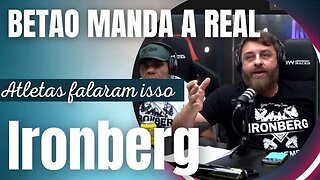 Betão manda a real sobre atletas não treinar na Ironberg