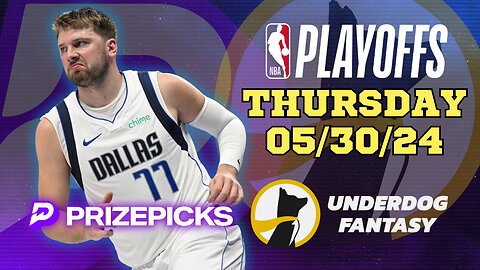 🏀 ✅ #PRIZEPICKS | #UNDERDOGFANTASY BEST PICKS FOR #NBA THURSDAY | 05/30/24 | #NBAPLAYOFFS | TODAY |