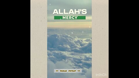 Allah’s Mercy