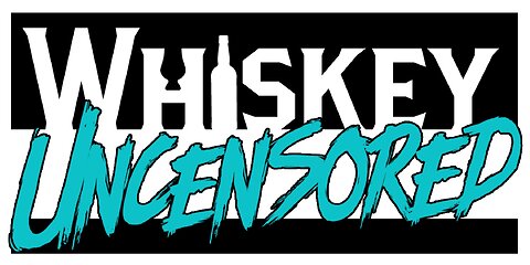 Whiskey Uncensored Live!