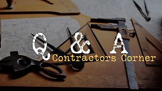 QA6 | WOODWORK | TIMBER FRAME BASICS | Q&A CONTRACTORS CORNER