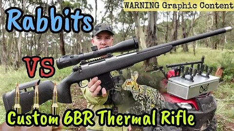 Custom Rifle 6BR VS Rabbits & Foxes || Thermal Hunting || ATV Hunt