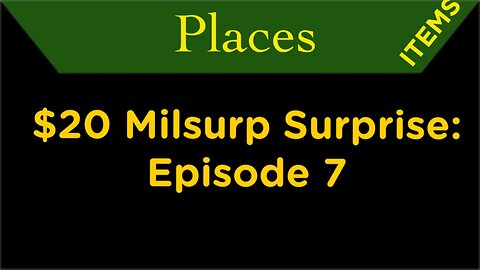 $20 Milsurp Surprise: Episode