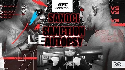 Sanoci Sanction Autopsy UFC Fight Night Lewis vs Spivak