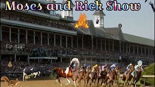 Live with Moses and Rick Episode 157 Lolcow Derby #Derkieverse #Workieverse