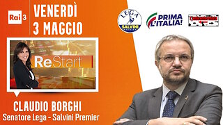 🔴 Interventi del Sen. Claudio Borghi ospite a "ReStart" (03/05/2024).