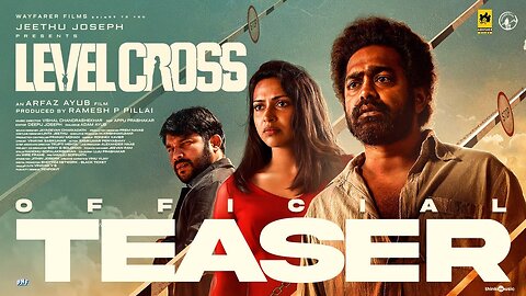 Level Cross - Official Teaser | Asif Ali,Amala Paul,Sharafudheen