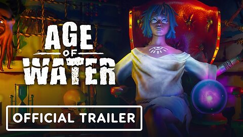 Age of Water - Official Early Access Launch Trailer