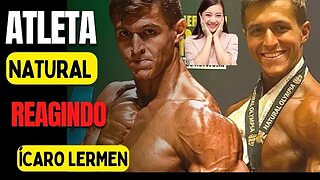 Atleta Natural Ícaro Lermen [Reagindo ao treino de 15 minutos]